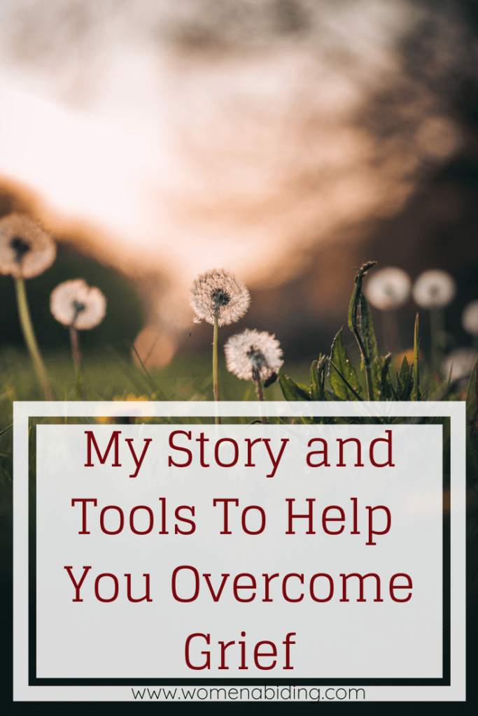 my-story-and-tools-to-help-you-overcome-grief