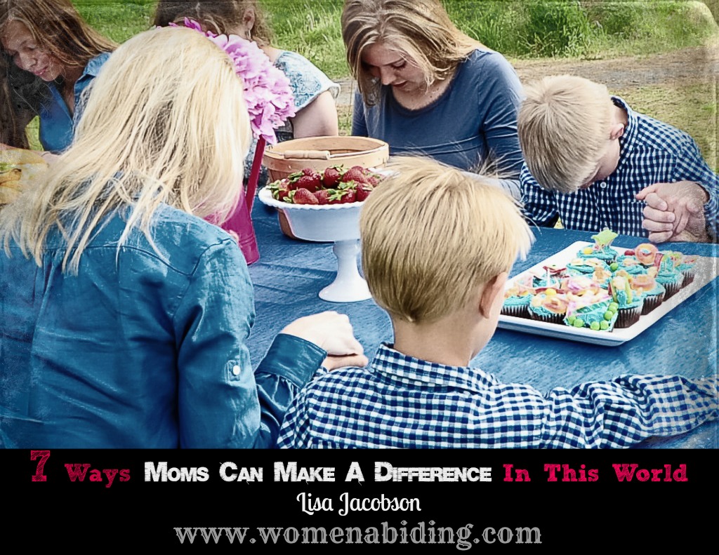 7-Ways-Moms-Can-Make-A-Difference-In-This-World