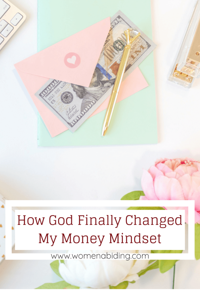 how-god-finally-changed-my-money-mindset