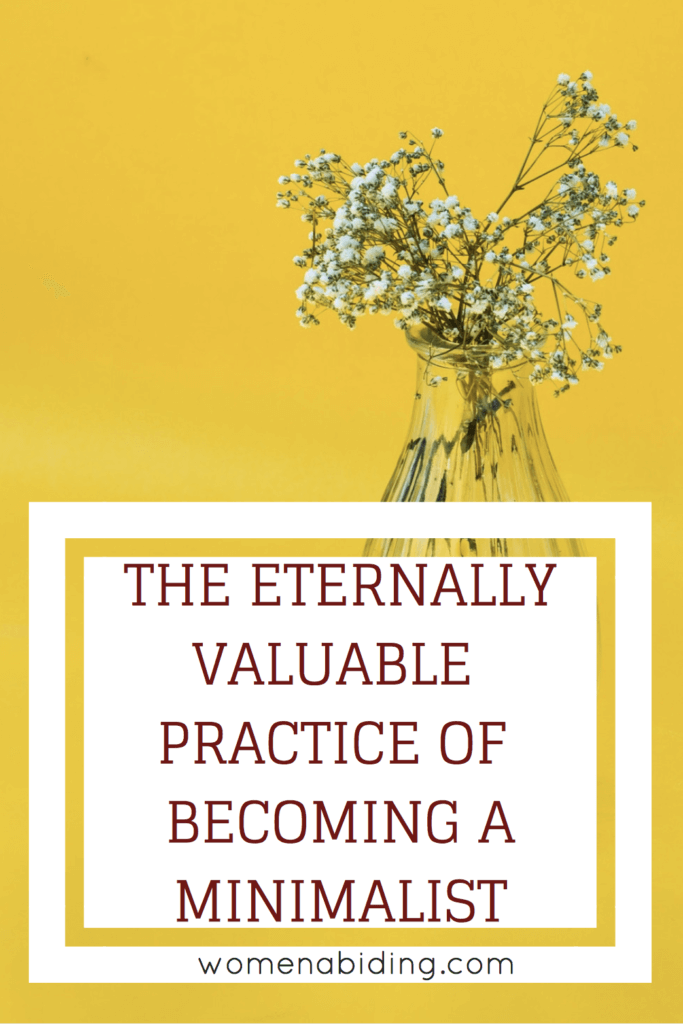 eternally-valuable-practice-becoming-minimalist