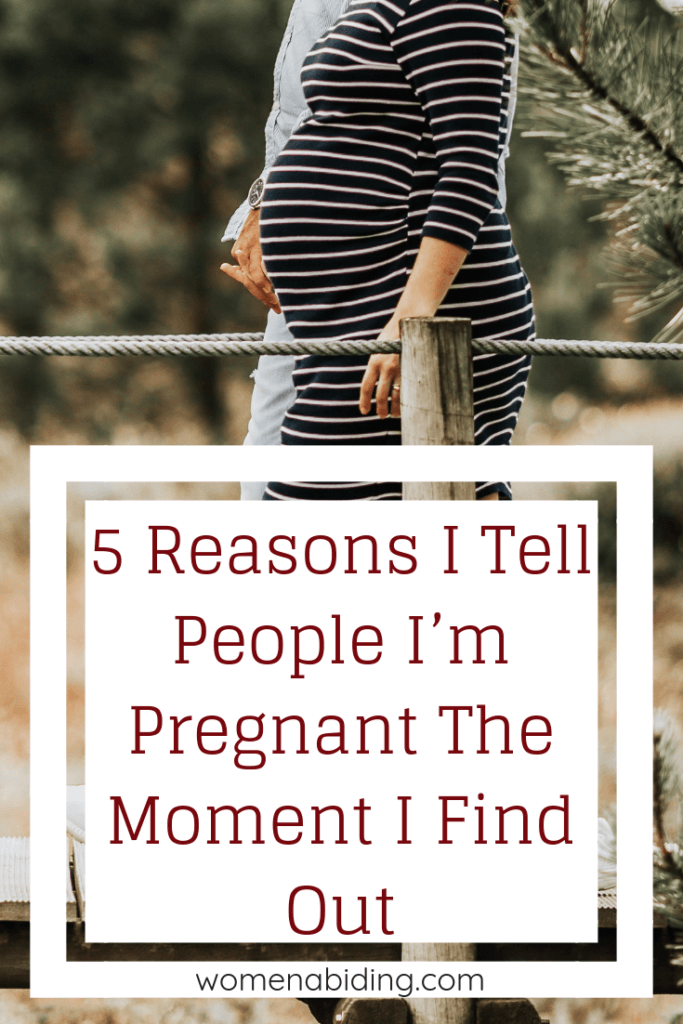 5-Reasons-I-Tell-People-I’m-Pregnant-The-Moment-I-Find-Out-683x1024