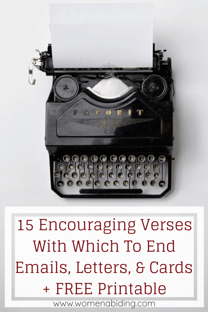15-Encouraging-Verses-With-Which-To-End-Emails-Letters-and-Cards-FREE-Printable