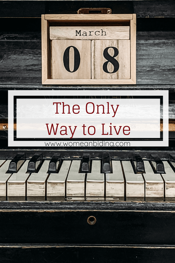 The Only Way to Live