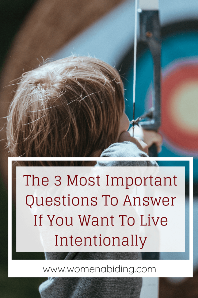 Three Most-Important-Questions-To-Answer-You-Want-Live-Intentionally